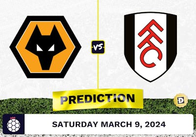 Wolves vs. Fulham Prediction, Odds, Premier League Picks [3/9/2024]
