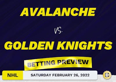 Avalanche vs. Golden Knights Predictions and Odds - Feb 26, 2022