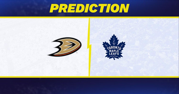 Anaheim Ducks-Toronto Maple Leafs Predictions and Game Preview.