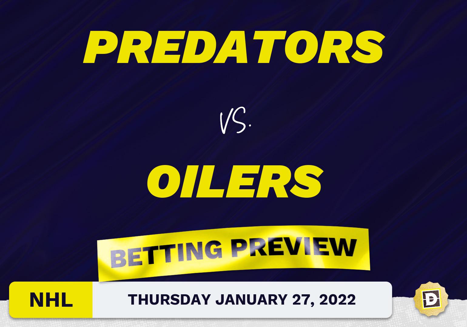Predators vs. Oilers Predictions and Odds - Jan 27, 2022