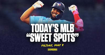 MLB Best Bets: Which markets the Dimers "Sweet Spot" says to bet on Friday, May 8