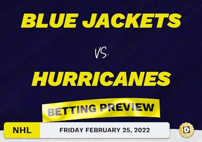 Blue Jackets vs. Hurricanes Predictions and Odds - Feb 25, 2022