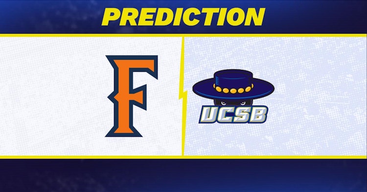 Cal State Fullerton-UC Santa Barbara Predictions and Game Preview.