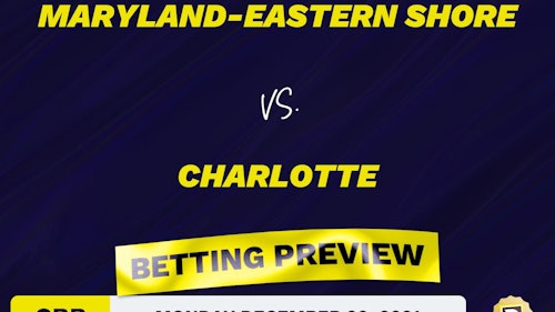 Maryland-Eastern Shore vs. Charlotte CBB Predictions and Odds - Dec 20, 2021