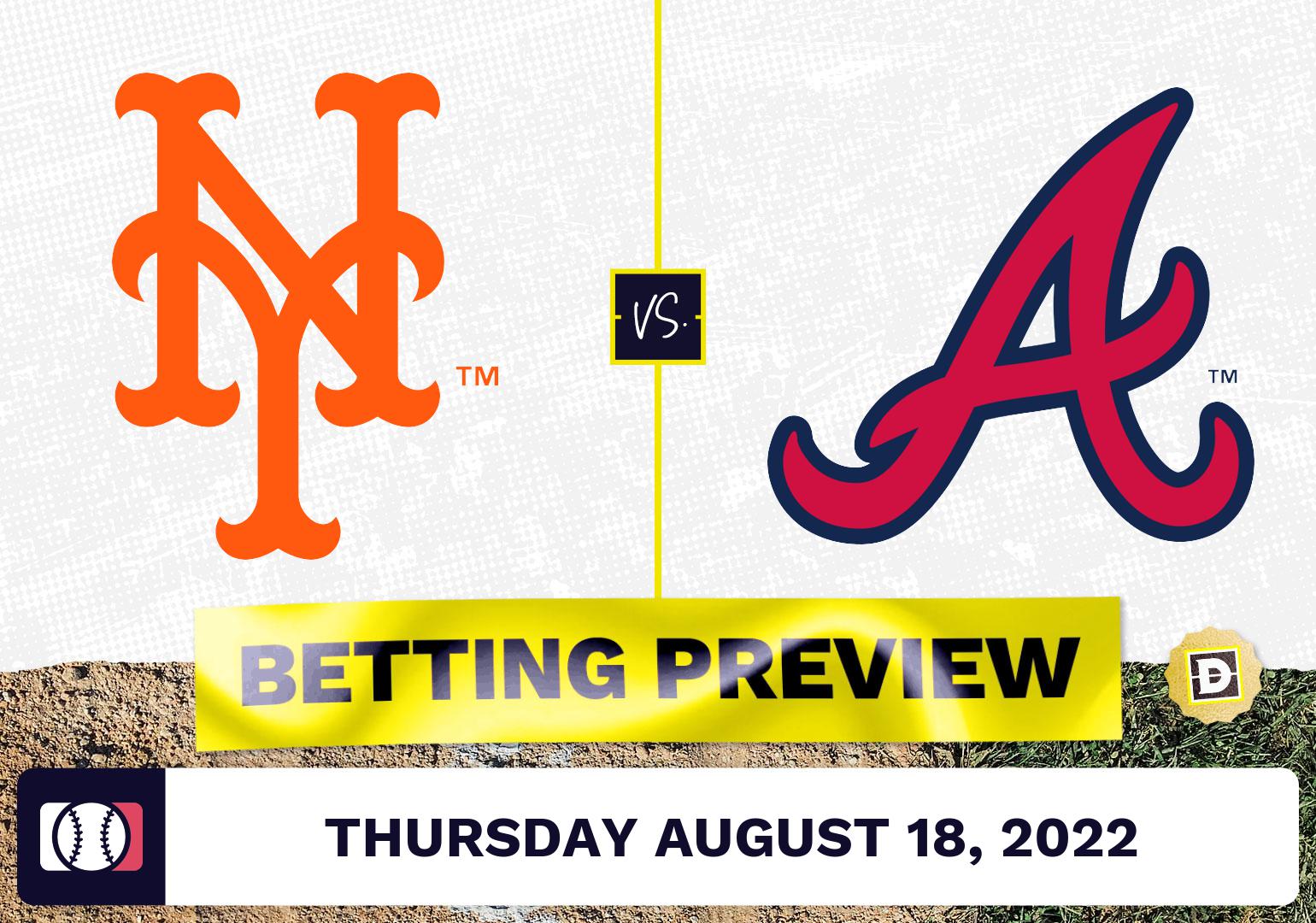 Mets vs. Braves Prediction and Odds - Aug 18, 2022