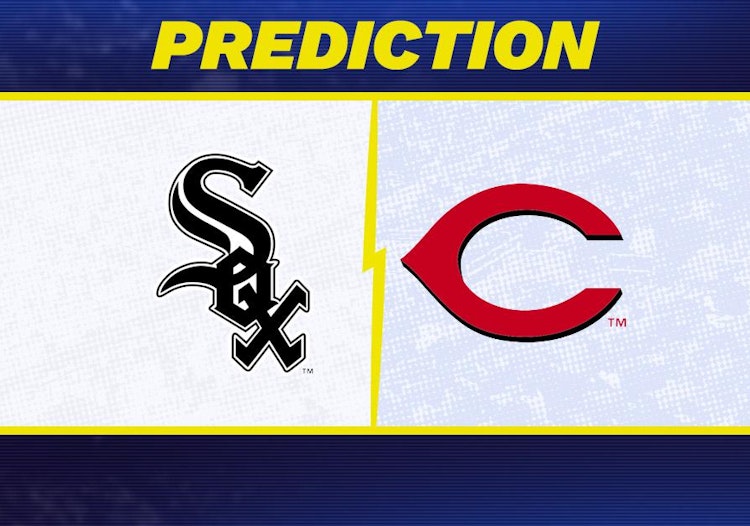 Chicago White Sox-Cincinnati Reds Predictions and Game Preview.