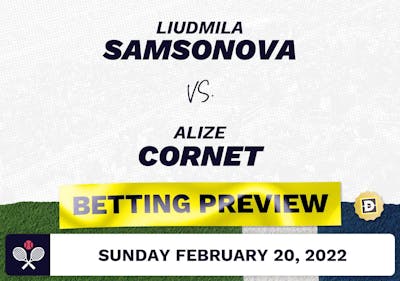 Liudmila Samsonova vs. Alize Cornet Predictions - Feb 20, 2022