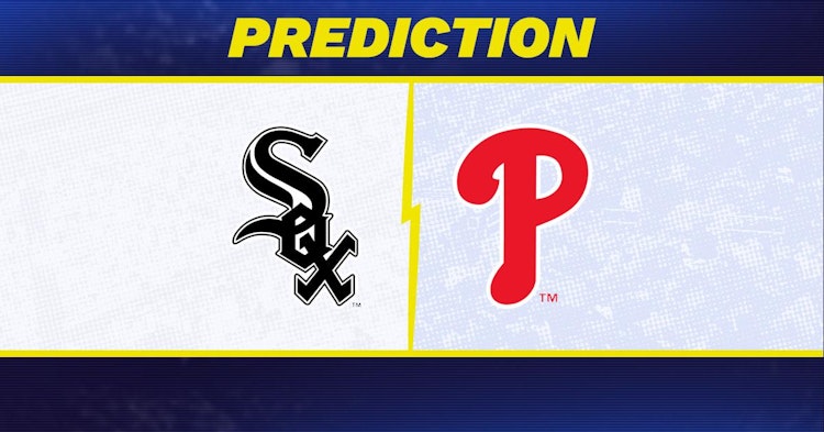 Chicago White Sox-Philadelphia Phillies Predictions and Game Preview.