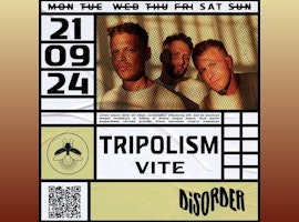 Tripolism | Disorder @ Vagalume Tulum
