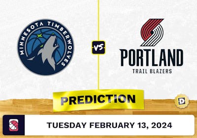 Minnesota Timberwolves vs. Portland Trail Blazers Prediction, Odds, NBA Picks [2/13/2024]