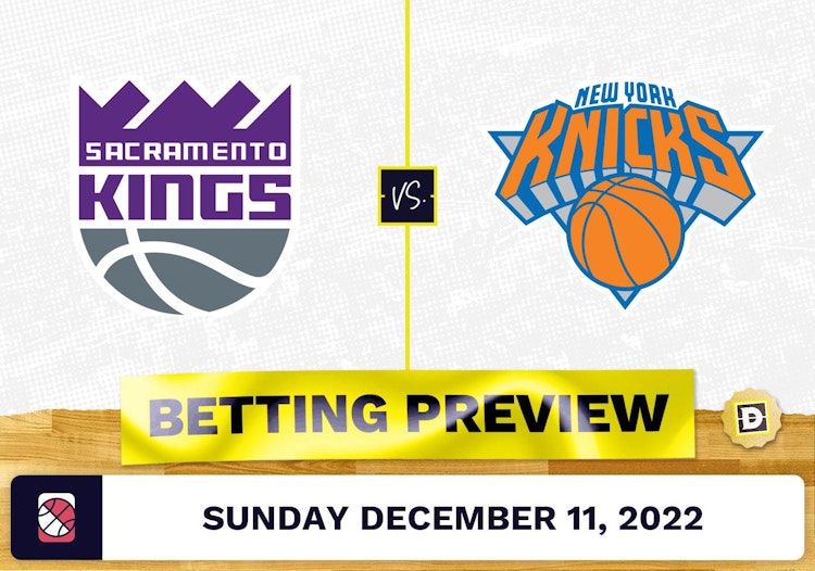 Kings vs. Knicks Prediction and Odds - Dec 11, 2022