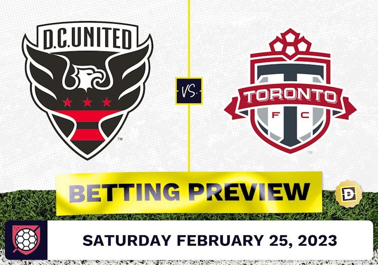 D.C. United vs. Toronto FC Prediction - Feb 25, 2023