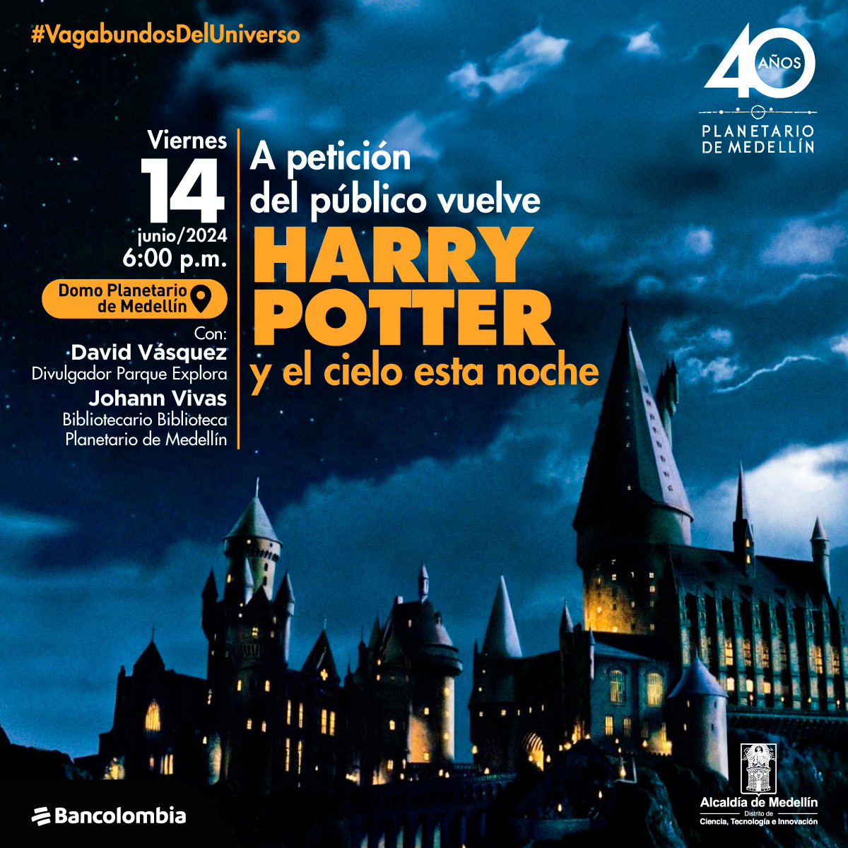 Fotografía. Un castillo con varias torres y ventanas, tiene algunas de las luces de su interior encendidas. Abajo un texto dice: " # Vagabundos del universo. A petición del público vuelve Harry Potter y el Cielo esta noche, el 14 de junio del 2024 a las de la tarde en el domo Planetario de Medellín. Con: David Vásquez, divulgador Parque Explora y Johann Vivas, bibliotecario biblioteca Planetario de Medellín".