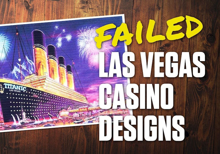 Five Las Vegas Casino Designs That Never Made It
