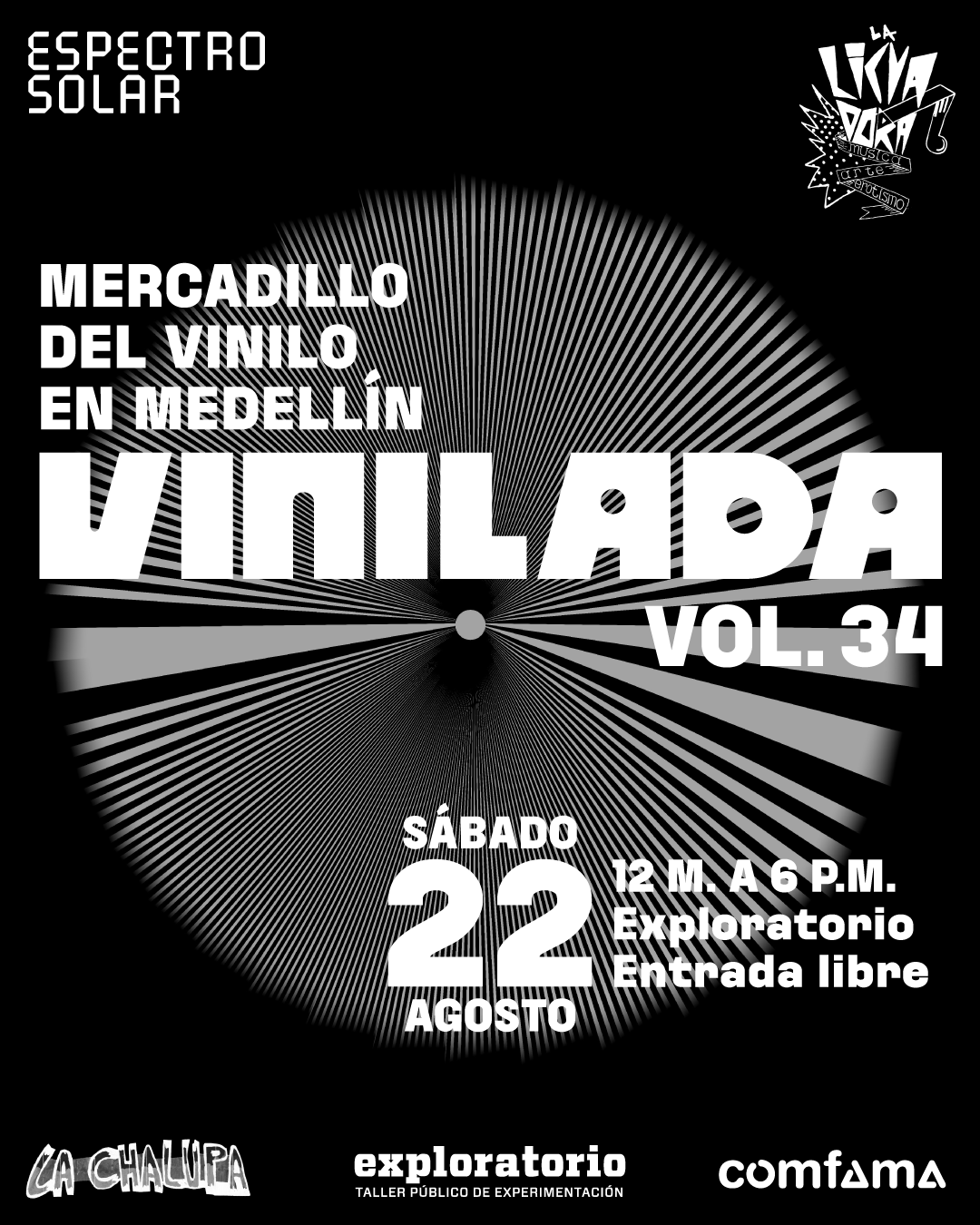 Pieza gráfica. Sobre un fondo negro aparece una figura circular formada por numerosas líneas blancas y grises que parten de un punto central y se expanden hacia los bordes. En la zona superior izquierda se lee: «Mercadillo del vinilo en Medellín». En el centro aparece el texto: «Vinilada. Volumen treinta y cuatro». En la parte inferior se lee: «Sábado 22 de agosto. De las doce del mediodía a las seis de la tarde. Exploratorio. Entrada libre».