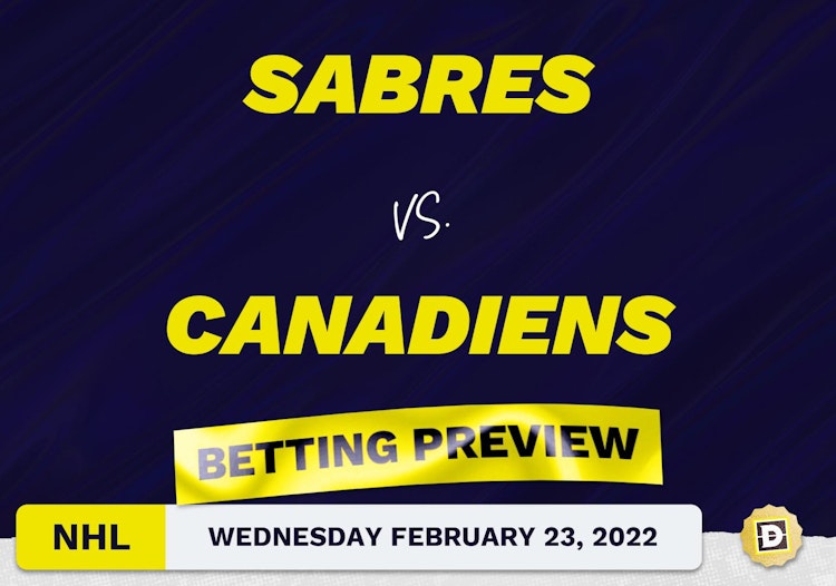 Sabres vs. Canadiens Predictions and Odds - Feb 23, 2022