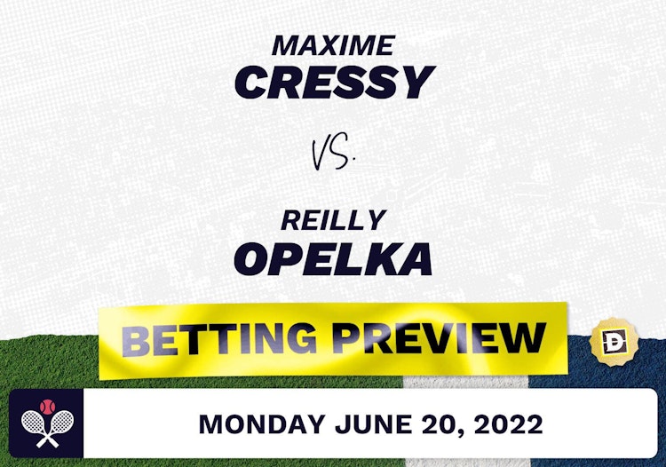 Maxime Cressy vs. Reilly Opelka Predictions - Jun 20, 2022