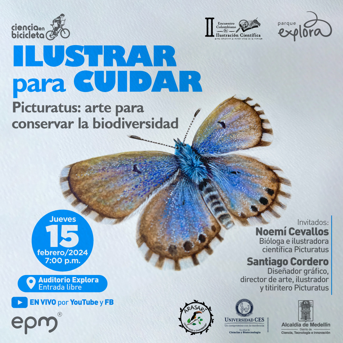 Ilustración. Fondo sólido, en el cetro una polilla con colores vibrantes y detalles en las alas. En la parte superior texto “Ilustrar para cuidar. Picturatus: arte para conservar la biodiversidad” en la parte inferior izquierda texto “jueves 15 de febrero/2024. 7:00p.m. Auditorio Explora. Entrada libre. En vivo por YouTube y Facebook”. En el extremo inferior derecho texto “Invitados: Noemí Cevallos; bióloga e ilustradora, científica Picturatus. Santiago Cordero; diseñador gráfico, director de arte, ilustrador y titiritero Picturatus”.