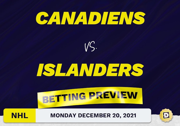 Canadiens vs. Islanders Predictions and Odds - Dec 20, 2021