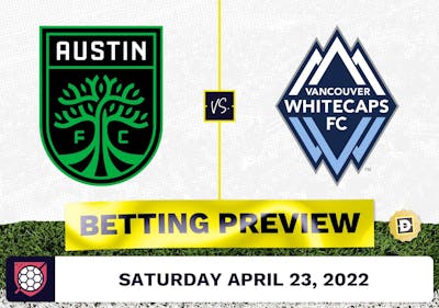 Austin FC vs. Vancouver Whitecaps Prediction - Apr 23, 2022