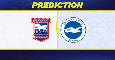 Ipswich Town vs. Brighton Prediction, Odds, Premier League Picks [1/16/2025]