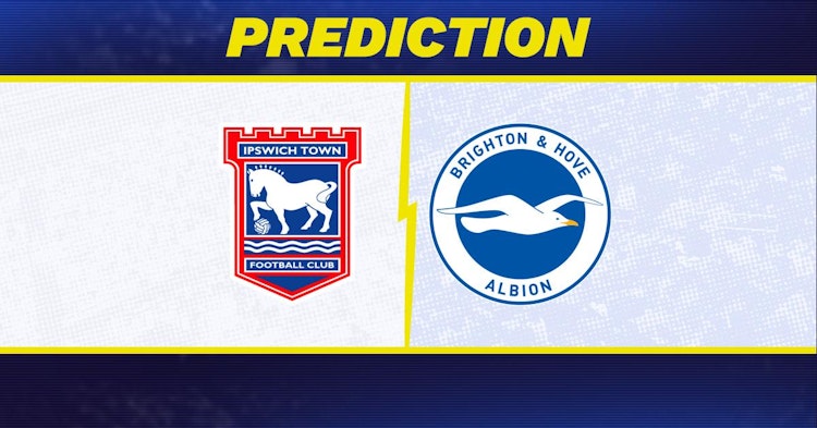 Ipswich Town-Brighton Predictions and Game Preview.