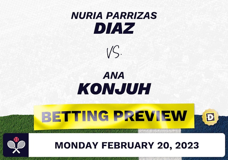 Nuria Parrizas Diaz vs. Ana Konjuh Predictions - Feb 20, 2023