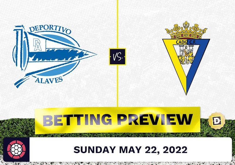 Alaves vs. Cadiz Prediction and Odds - May 22, 2022