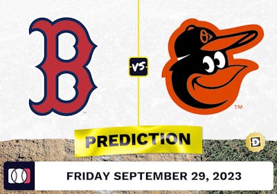 Red Sox vs. Orioles Game 1 Prediction for MLB Friday [9/29/2023]