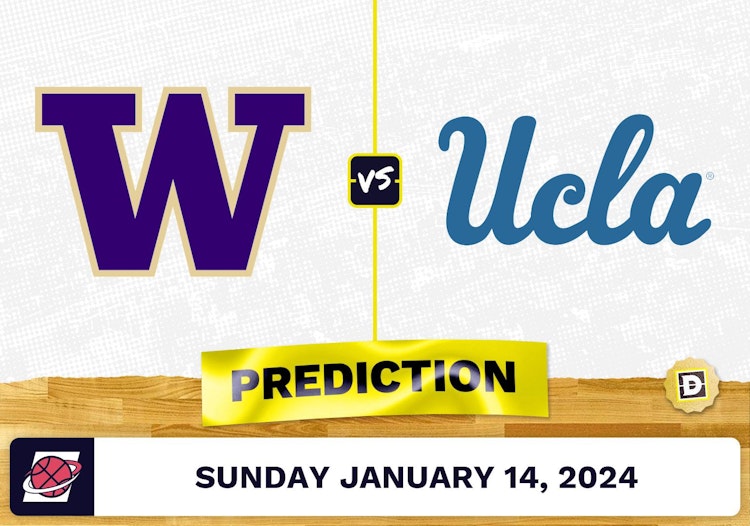 Washington vs. UCLA Prediction, Odds, College Basketball Picks [1/14/2024]