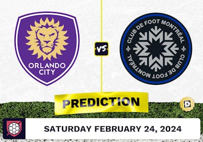 Orlando City vs. CF Montreal Prediction, Odds, MLS Picks [2/24/2024]