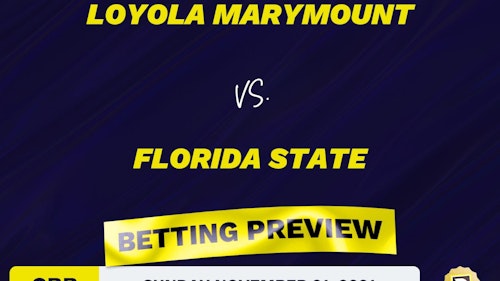 Loyola Marymount vs. Florida State CBB Predictions and Odds - Nov 21, 2021