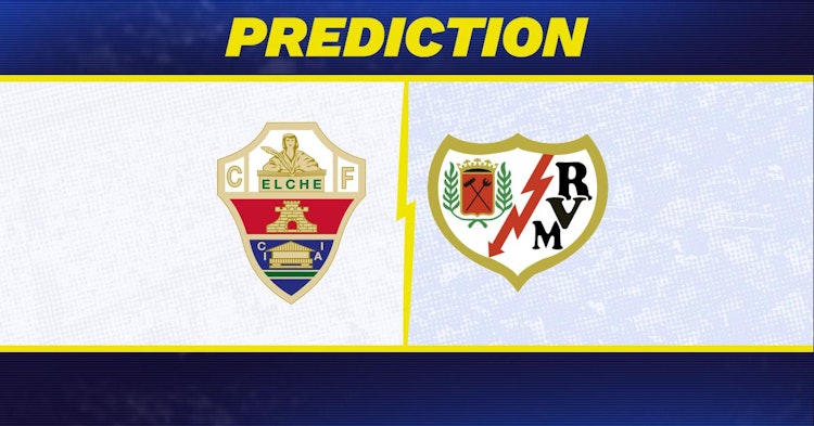 Elche-Rayo Vallecano Predictions and Game Preview.