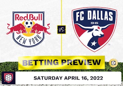 NY Red Bulls vs. FC Dallas Prediction - Apr 16, 2022