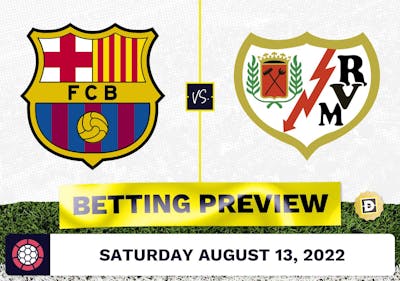 Barcelona vs. Rayo Vallecano Prediction and Odds - Aug 13, 2022