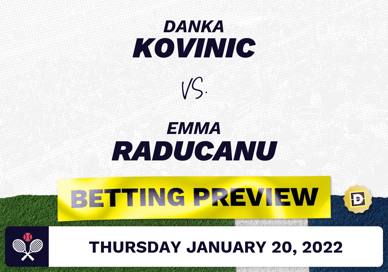 Danka Kovinic vs. Emma Raducanu Predictions - Jan 20, 2022