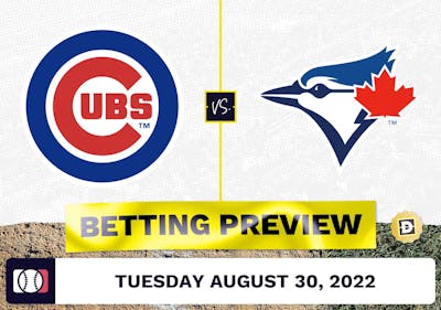 Cubs vs. Blue Jays Prediction and Odds - Aug 30, 2022
