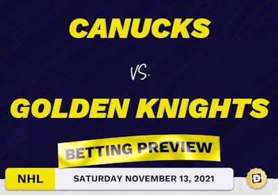 Canucks vs. Golden Knights Predictions and Odds - Nov 13, 2021