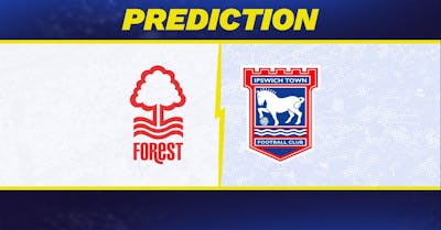 Nottingham Forest vs. Ipswich Town Prediction, Odds, Premier League Picks [11/30/2024]