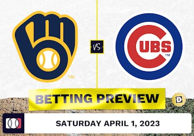 Brewers vs. Cubs Prediction and Odds - Apr 1, 2023