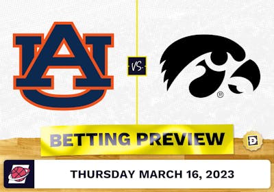 Auburn vs. Iowa March Madness Prediction and Odds - Mar 16, 2023