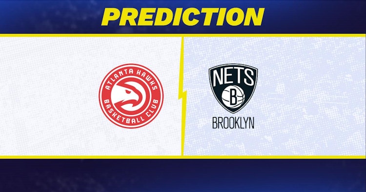 Atlanta Hawks-Brooklyn Nets Predictions and Game Preview.