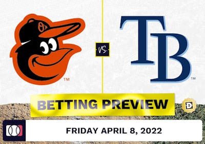 Orioles vs. Rays Prediction and Odds - Apr 8, 2022