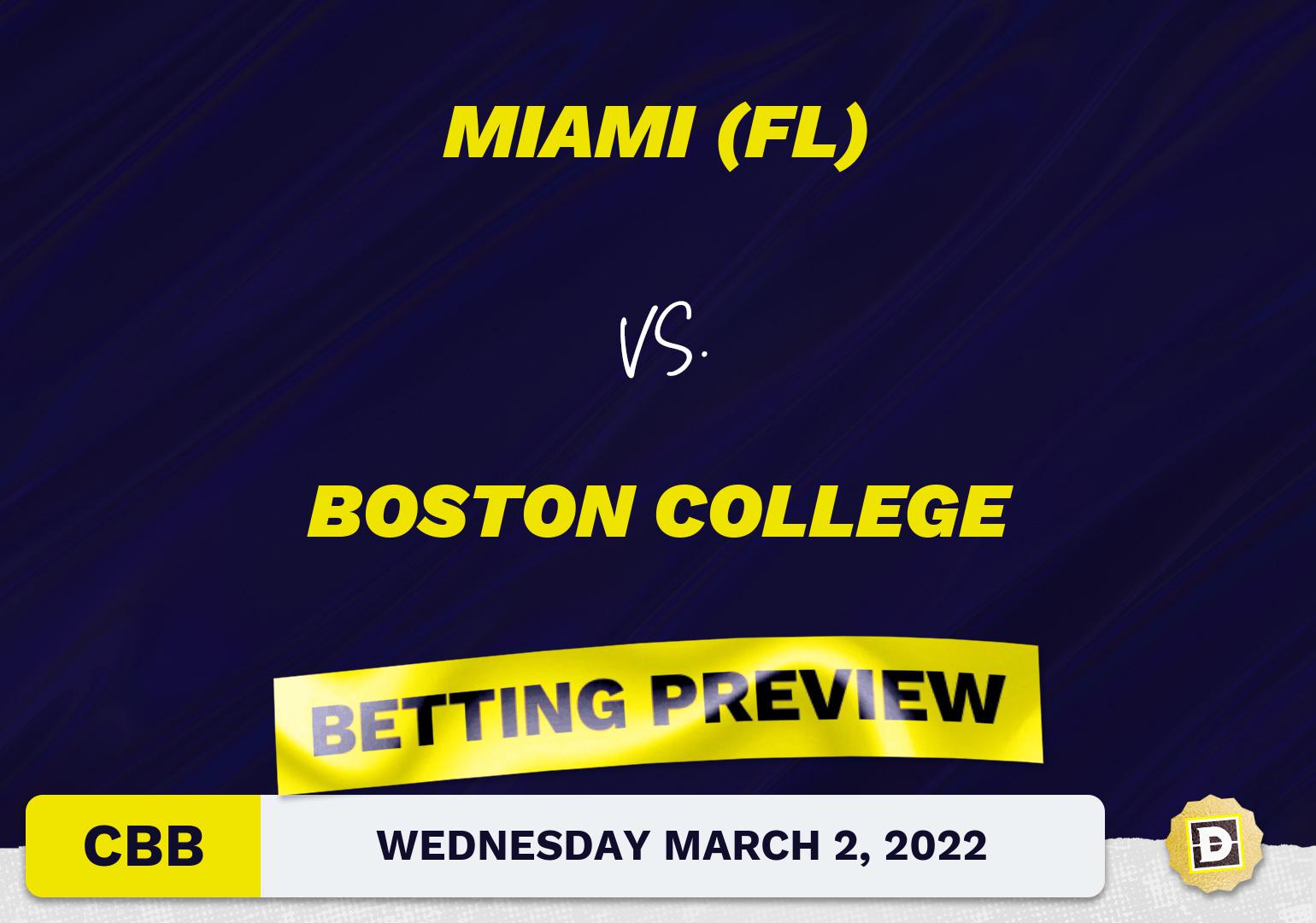 Miami (FL) vs. Boston College CBB Predictions and Odds - Mar 2, 2022