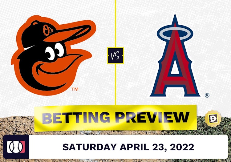 Orioles vs. Angels Prediction and Odds - Apr 23, 2022