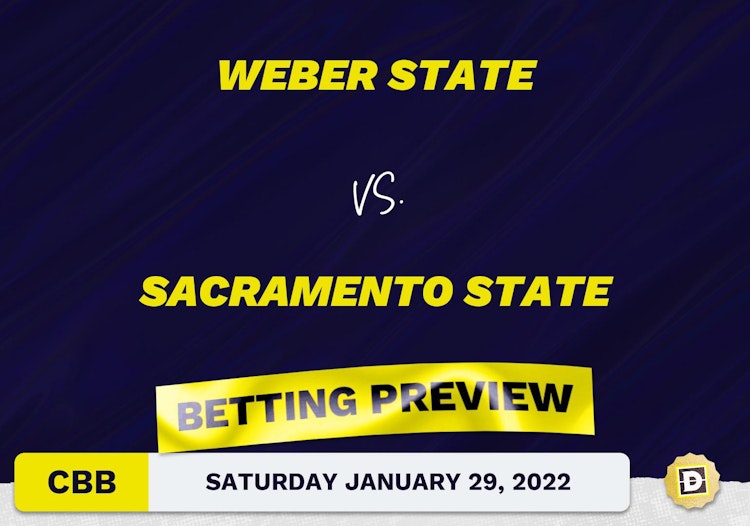 Weber State vs. Sacramento State CBB Predictions and Odds - Jan 29, 2022