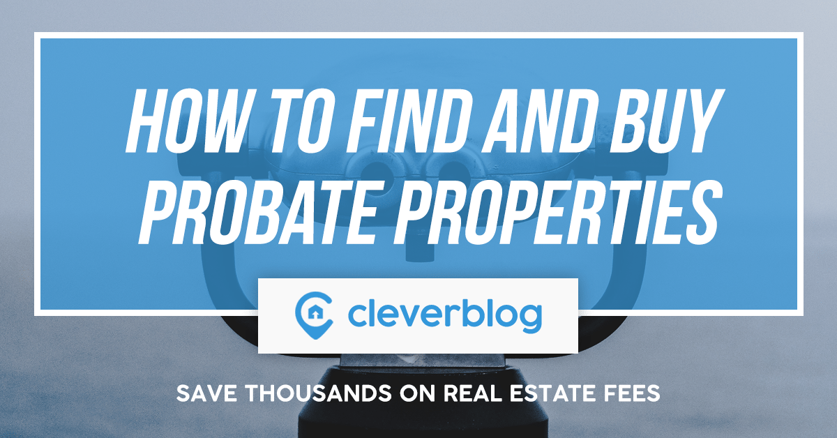 How to Find and Buy Probate Properties