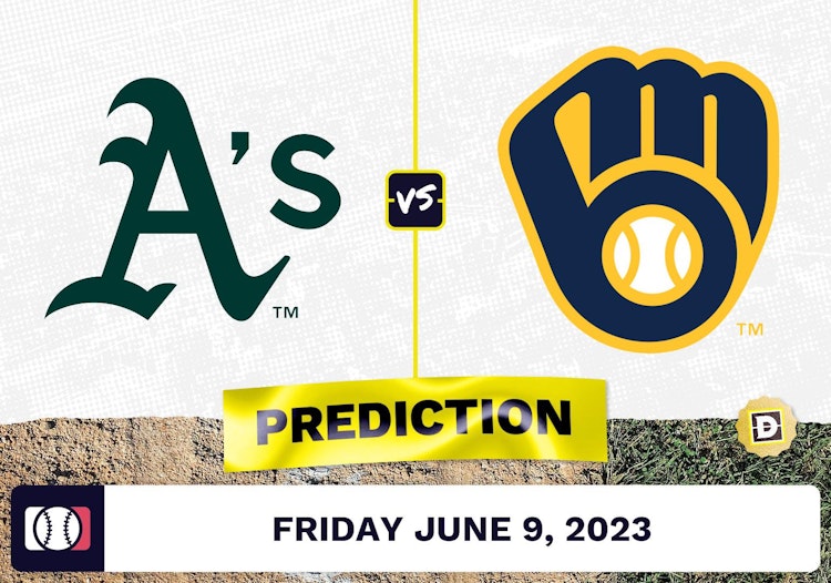 Athletics vs. Brewers Prediction for MLB Friday [6/9/2023]