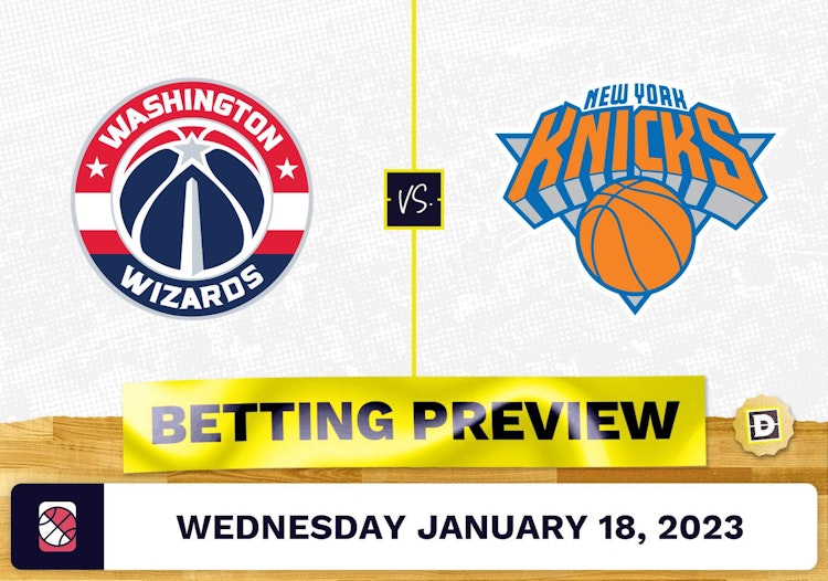 Wizards vs. Knicks Prediction and Odds - Jan 18, 2023