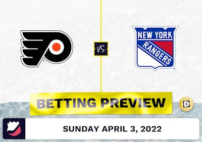 Flyers vs. Rangers Prediction and Odds - Apr 3, 2022